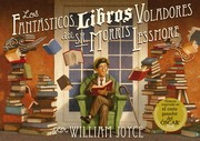 Cover of: Los fantásticos libros voladores del Sr. Morris Lessmore