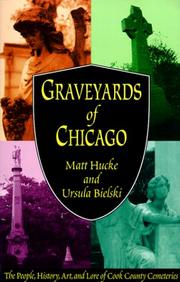 Cover of: Graveyards of Chicago by Matt Hucke