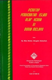 Cover of: Penutup perdebatan Islam alaf kedua di dunia Melayu
