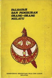 Falsafah dan pemikiran orang-orang Melayu by Abdullah bin Mohamed.