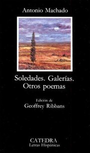 Cover of: Soledades. Galerías. Otros Poemas by 