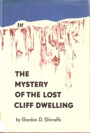 Cover of: The mystery of the lost cliff dwelling