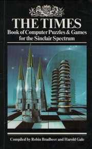Cover of: The Times Book Of Computer Puzzles & Games For The Sinclair ZX Spectrum | 
