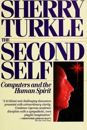 Cover of: The second self: computers and the human spirit