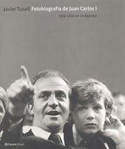 Cover of: Fotografía de Juan Carlos I by Javier Tusell