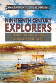 Cover of: Nineteenth-century exploreres: from Lewis and Clark to David Livingstone