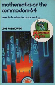 Cover of: Mathematics on the Commodore 64 by Czes Kosniowski