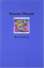 Strange Dreams - Collected Stories & Drawings by Brian Andreas