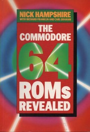 Cover of: The Commodore 64 ROMs Revealed by Nick Hampshire
