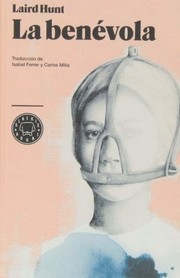 Cover of: La benévola by 