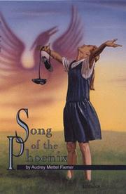 Cover of: Song of the Phoenix by Audrey Mettel Fixmer
