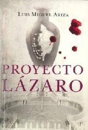 Proyecto Lázaro by L. M. Ariza