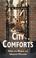 Cover of: City comforts