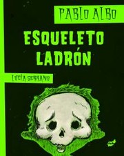 Cover of: Esqueleto ladrón