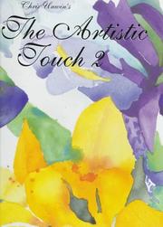The Artistic Touch 2 by Christine M. Unwin