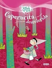 Cover of: Caperucita descolorida by 