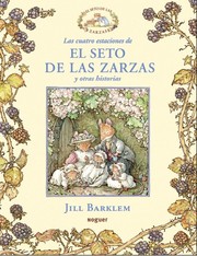 Cover of: Las cuatro estaciones de "El seto de las zarzas" y otras historias by 