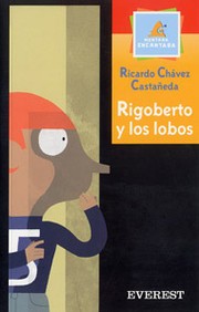 Cover of: Rigoberto y los lobos