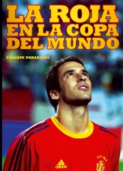 Cover of: "La Roja" en la Copa del Mundo