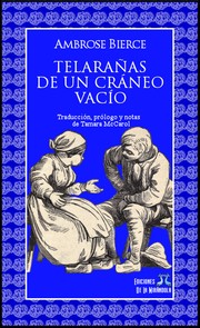 Cover of: Telarañas de un cráneo vacío by Ambrose Bierce