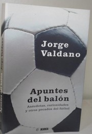 Apuntes de Balon - Anecdotas, Curiosidades by Jorge Valdano