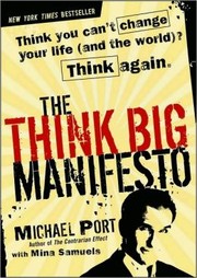 Cover of: The think big manifesto: think you can't change your life (and the world) think again