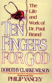 Cover of: Ten Fingers for God | Dorothy Clarke Wilson