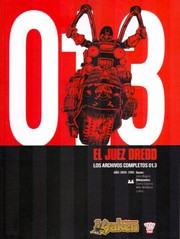 Cover of: El juez Dredd: : los archivos completos 01.3. Año: 2099-2100