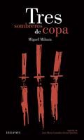 Cover of: Tres sombreros de copa by 