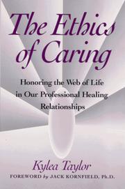 The ethics of caring by Kylea Taylor