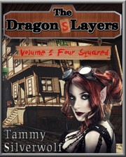 Cover of: The Dragon Slayers Volume 1: Four Squared: An Erotic Fantasy Adventure!