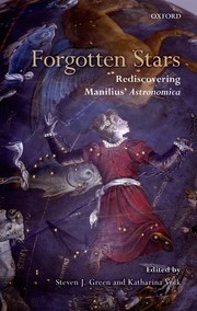 Cover of: Forgotten Stars: Rediscovering Manilius' Astronomica