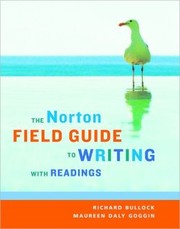 Cover of: The Norton field guide to writing, with readings by Richard H. Bullock
