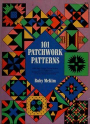 One hundred and one patchwork patterns by Ruby Short McKim