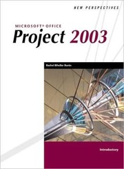 Cover of: New Perspectives on Microsoft Office Project 2003, Introductory by Rachel Biheller Bunin