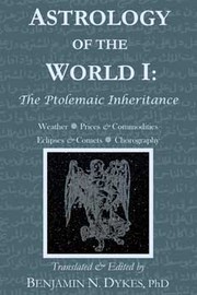 Cover of: Astrology of the World I: The Ptolemaic Inheritance