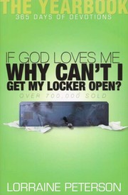 Cover of: If God loves me, why can't I get my locker open?