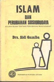 Cover of: Islam dan perubahan sosiobudaya: kajian Islam tentang perubahan masyarakat