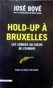 Cover of: Hold-up à Bruel: Les lobbies au cœur de l'Europe