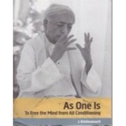 Cover of: As One is: To Free the Mind from All Conditioning