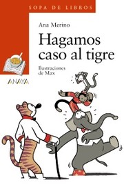 Cover of: Hagamos caso al tigre