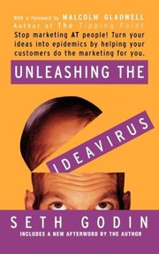 Cover of: Unleashing the Ideavirus by Malcolm Gladwell