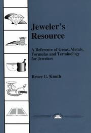 Cover of: Jeweler's Resource: A Reference of Gems, Metals, Formulas and Terminology