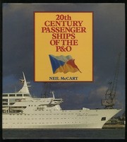 20th century passenger ships of the P&O by Neil McCart