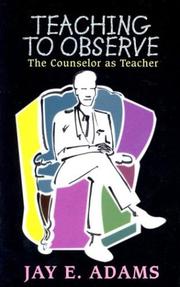 Cover of: Teaching to Observe: The Counselor as Teacher