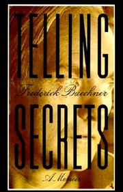 Telling Secrets by Frederick Buechner