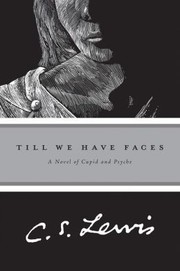Cover of: Till We Have Faces: A Myth Retold