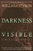 Cover of: Darkness visible