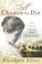 Cover of: A Chance to Die