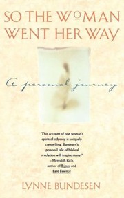 Cover of: So the woman went her way: a personal journey